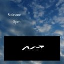 Stairsore - 5pm