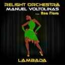 Relight Orchestra, Manuel Voltolinas, Ana Flora - Lambada (Relight the Disco 2022 Extended Mix)