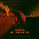 MARTIN - Не набирай ()