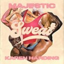 Majestic & Karen Harding - Sweat