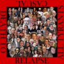 Casual Relapse - Dog Whistle