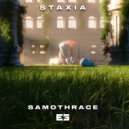 Staxia - Samothrace (Original Mix)