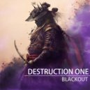 BLACKOUT - DESTRUCTION ONE ()