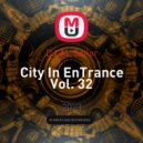 DJ AL Sailor - City In EnTrance Vol. 32 ()