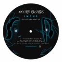 INCUS (UK) - Thats What She Said