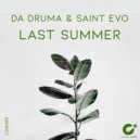 Da Druma & Saint Evo - Last Summer (Original Mix)