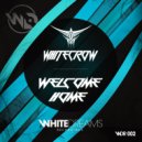 WhiteCrow - Welcome Home (Vocal Edit)