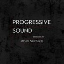 DJ Non Rex - Progressive Sound (Episode 29)