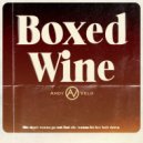 Andy Velo - Boxed Wine ()