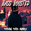 Bass Boosted - Get it Up