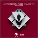Jon The Dentist & Triode, Xavian - Fall For You