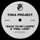 Toka Project - Feel Love (Original Mix)