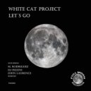 White Cat Project - Let\'s Go (John Laurence Remix)