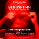 Beroshima - Interplugreaction (Rødhåd Remix)