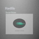 Hardfile - Sweet Relax (Original Mix)