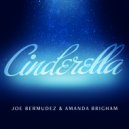 Joe Bermudez & Amanda Brigham - Cinderella