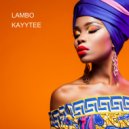 KAYYTEE - LAMBO