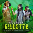 Fv La Palka & La Melcocha & Jou 13 - Mueve La Gillette ()