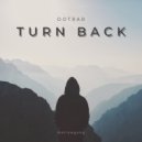 DotRAR - Turn Back (Original Mix)