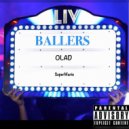 OLAD - BALLERS