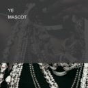 MASCOT - YE ()