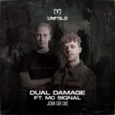 Dual Damage & Backfire & MC Siqnal - Join Or Die (Extended Mix)