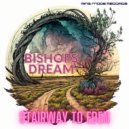 Bishops Dream - Stayn' Alive