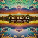 Mekhong - Chang (Original Mix)
