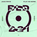 Jake Price - Play No More (Extended Mix)