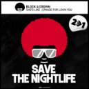 Block & Crown - She's Like
