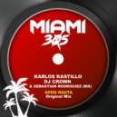 Karlos Kastillo & Dj Crown & Sebastian Rodriguez (MX) - Afro Rasta
