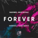 Dasvibes & Nico Royale & Manwel T - Forever