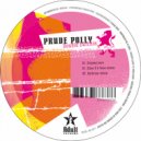 Prude Polly - Double Dutchin'