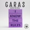 Garas - I Know The Rules