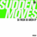 Sudden Moves - Long Time