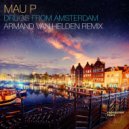Mau P - Drugs From Amsterdam