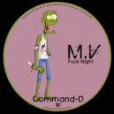 M.V - Fuck Night (Original mix)