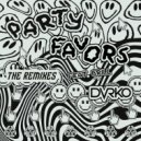 DVRKO & BRILL - Party Favors (Oliver Rauch Remix)