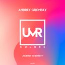 Andrey Gronsky - Journey to Infinity