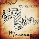 Badi Blood & KLA$BARJIK - ТАЛАНТ ()