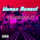 Chesdout - Woman moment