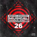 Dmitriy Stepanov - Musical Singularity #26 ()