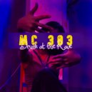 MC 303 - Drunk at the Rave (Extended Mix)