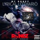 MC Ronez - Lyrical Lothario (Original Mix)
