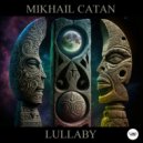 Mikhail Catan, CamelVIP - Lullaby
