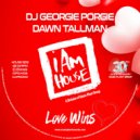 DJ Georgie Porgie Ft. Dawn Tallman - Love Wins 2K23