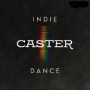Caster - Indie Dance # 1 @ 2023 ()