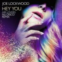 Joe Lockwood - Hey You (Air Lovers Nu Disco Remix)