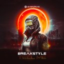 Breakstyle - Tell Me (Extended Mix)