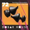 Tom Bug & Grooveline - What\'s Your Sign (Radio Edit)
